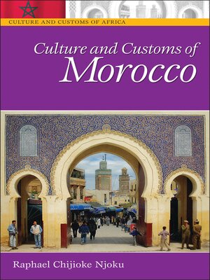 cover image of Culture and Customs of Morocco